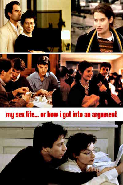 My Sex Life or How I Got Into an Argument (Comment je me suis dispute ma vie sexuelle)