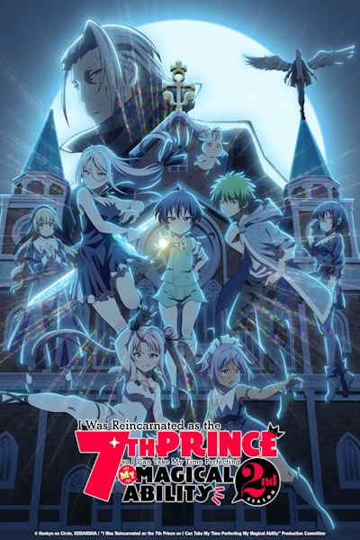 I Was Reincarnated as the 7th Prince so I Can Take My Time Perfecting My Magical Ability - Season 2