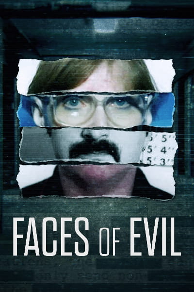 Faces of Evil - Season 1