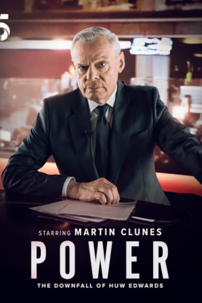 Power: The Downfall of Huw Edwards - Season 1
