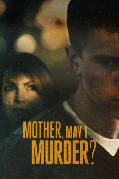 Mother May I Murder - Season 1