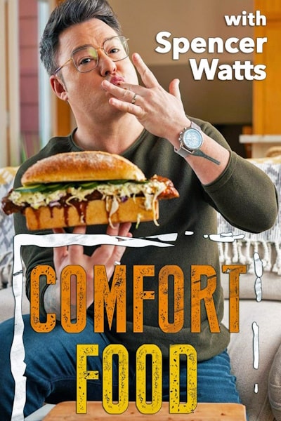 Comfort Food With Spencer Watts - Season 2