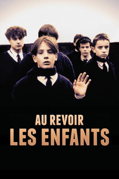 Goodbye, Children (Au revoir les enfants)
