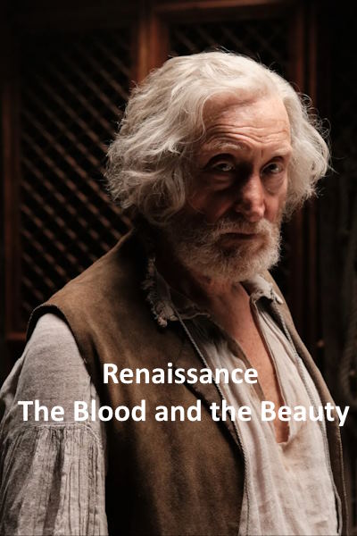 Renaissance: The Blood and the Beauty - Season 1