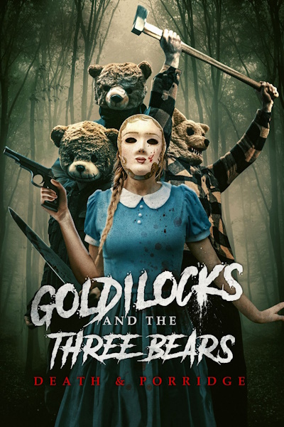 Goldilocks and the Three Bears Death and Porridge