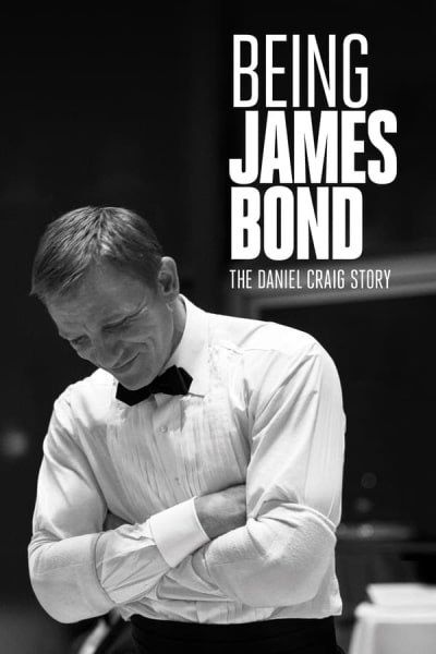 Being James Bond: The Daniel Craig Story (Being James Bond)