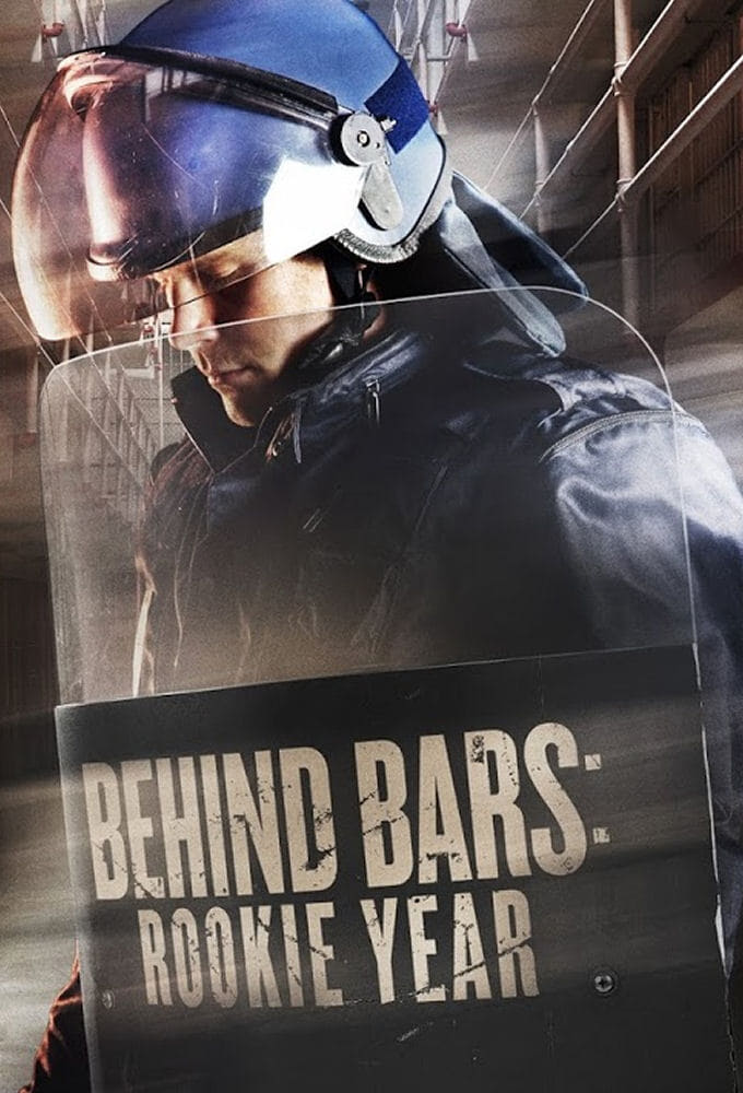 Behind Bars: Rookie Year - Season 2