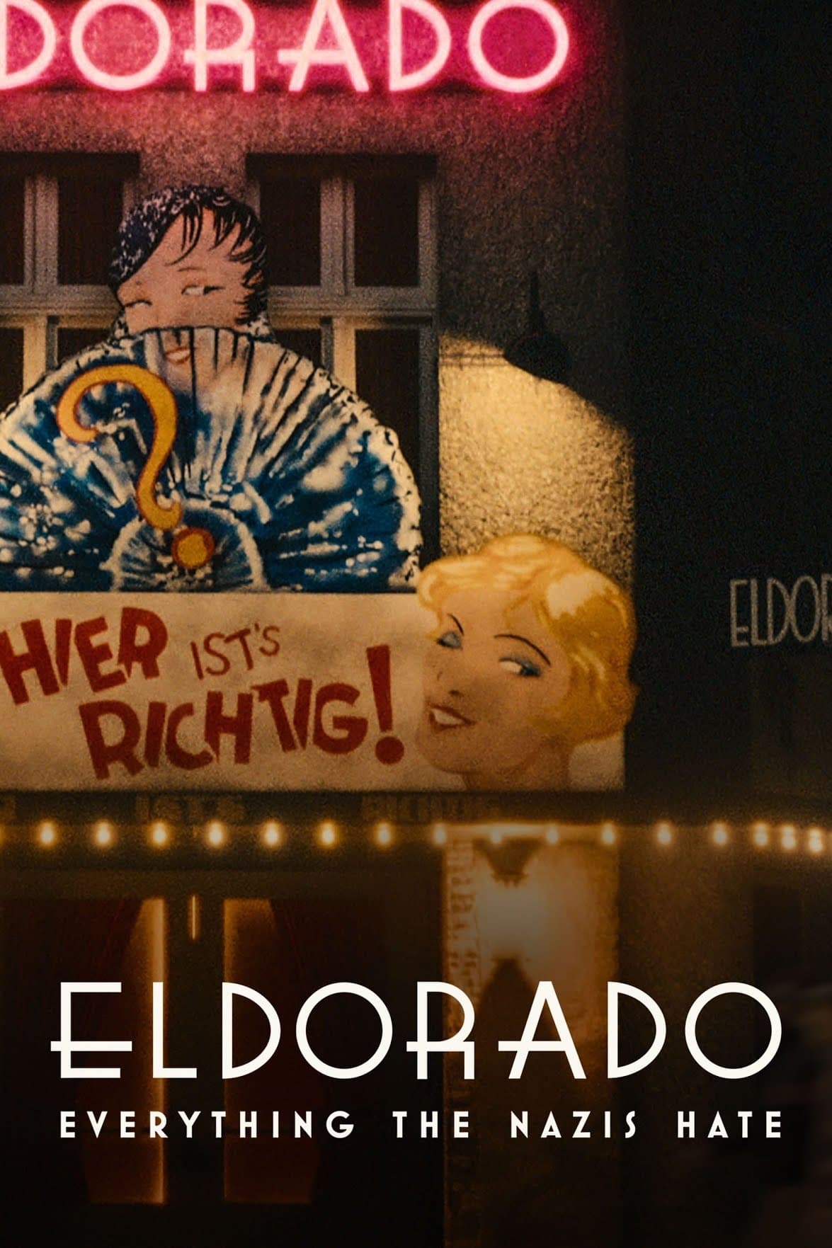 Eldorado - Alles, was die Nazis hassen