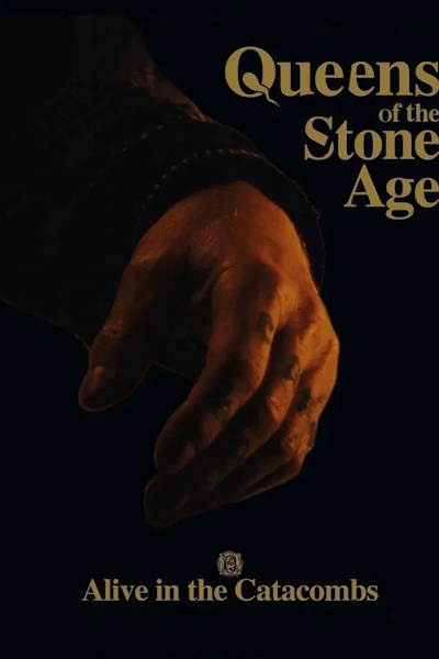 Queens of the Stone Age Alive in the Catacombs
