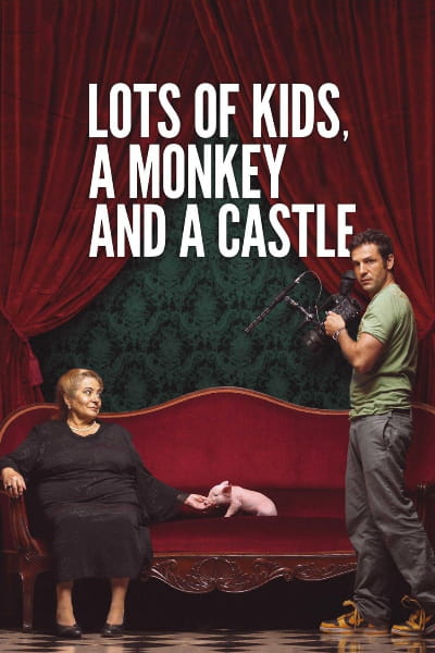 Lots of Kids a Monkey and a Castle (Muchos hijos un mono y un castillo)