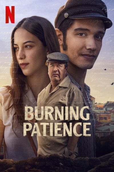 Burning Patience (Ardiente Paciencia)