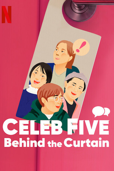 Celeb Five: Behind the Curtain [Sub: Eng]