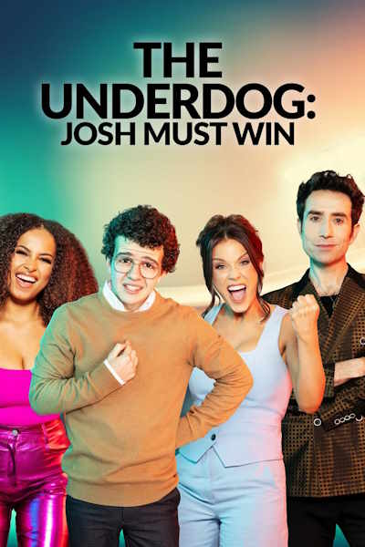 The Underdog: Josh Must Win - Season 1