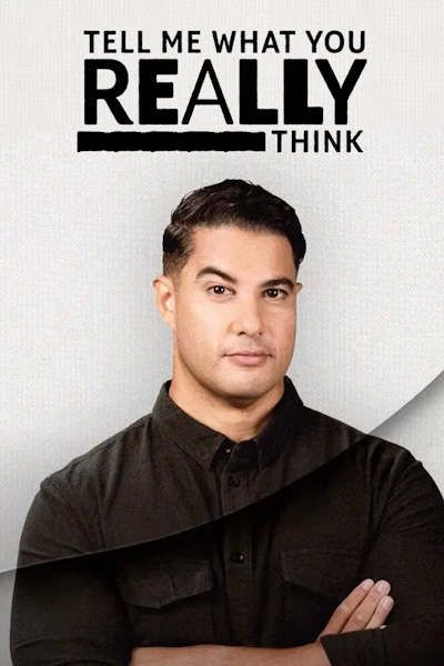 Tell Me What You Really Think - Season 1
