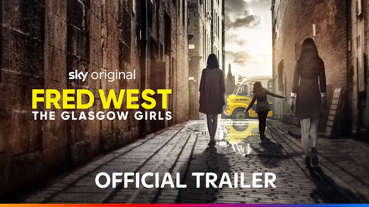 Fred West: The Glasgow Girls - Season 1