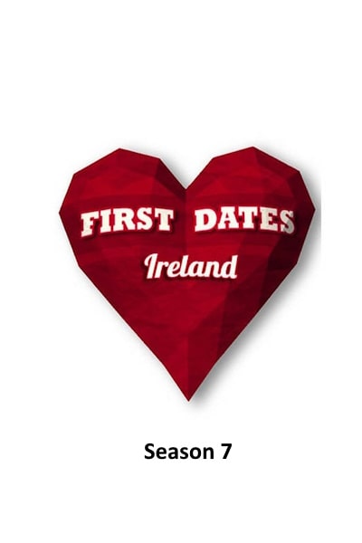First Dates Ireland - Season 7