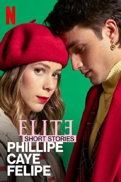 Elite Short Stories: Phillipe Caye Felipe - Season 1