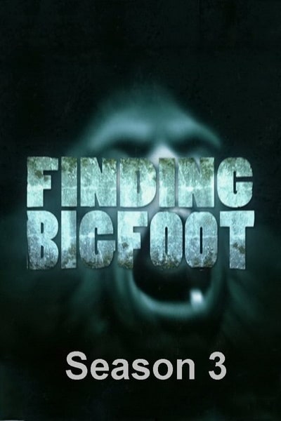 Finding Bigfoot - Season 3