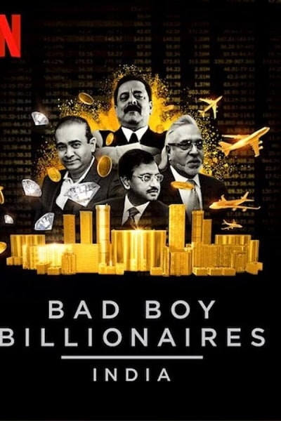 Bad Boy Billionaires: India - Season 1