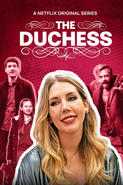 The Duchess - Season 1