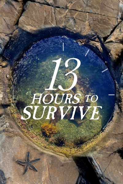 13 Hours to Survive - Season 1