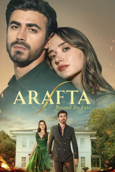 Arafta (Bound by Fate) - Season 1