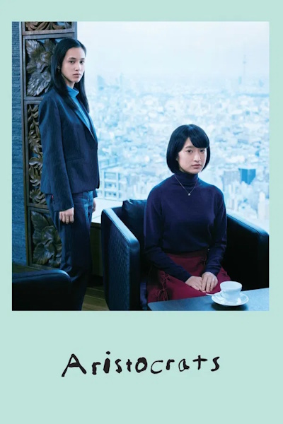 Aristocrats (Anoko wa kizoku)