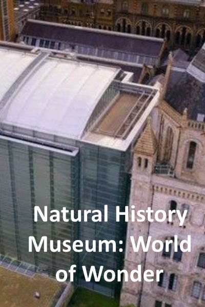 Natural History Museum: World of Wonder&nbsp;- Season 1