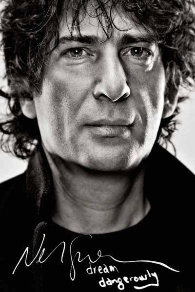 Neil Gaiman: Dream Dangerously