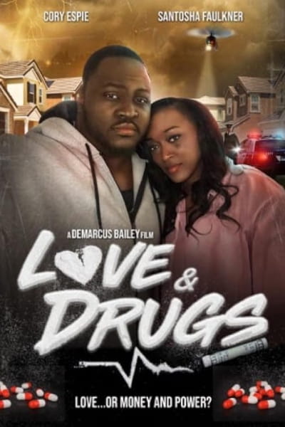 Love and Drugs