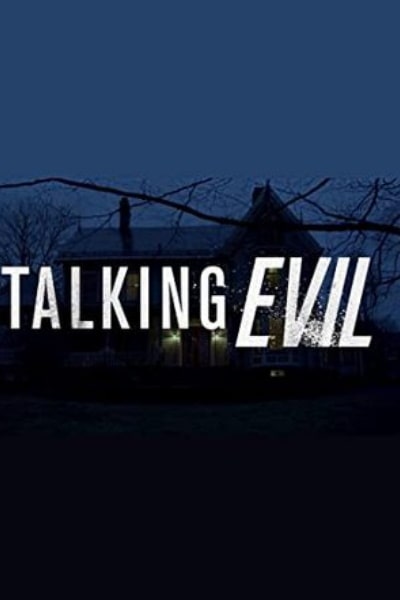 Talking Evil - Season 1