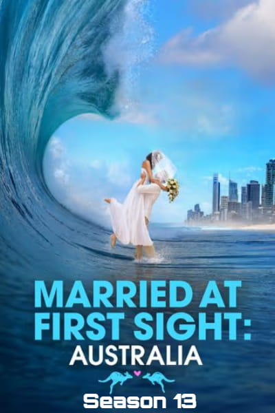 Married at First Sight Australia - Season 13