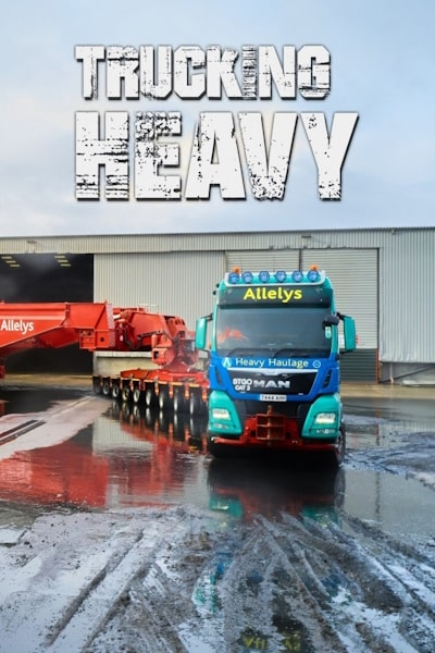 Trucking Heavy - Season 3