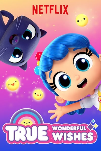True: Wonderful Wishes - Season 1