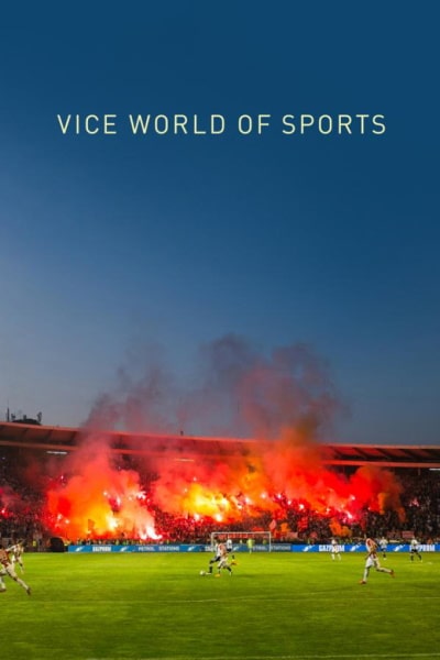 Vice World of Sports - Season 1