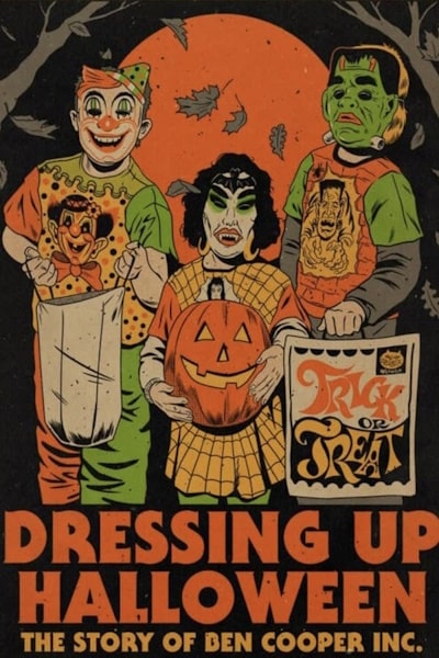 Dressing Up Halloween The Story of Ben Cooper Inc