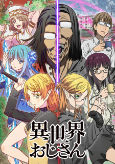 Isekai Ojisan [Audio: Eng]