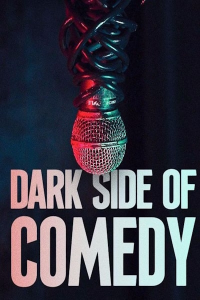 Dark Side of Comedy - Season 2