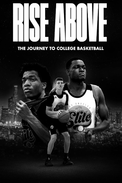 Rise Above: The Journey to College Basketball