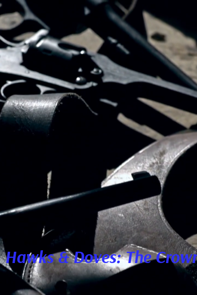 Hawks & Doves: The Crown and Ireland`s War of Independence - Season 1