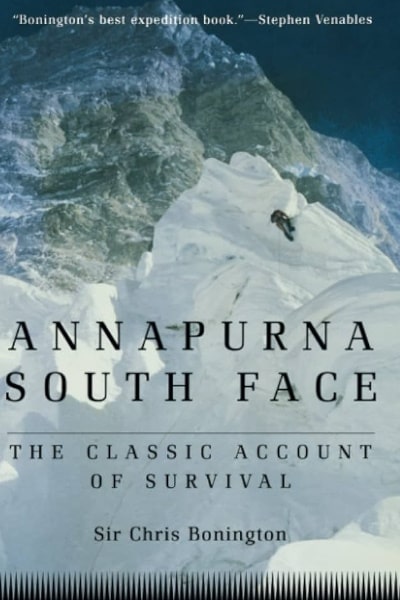Annapurna South Face: The Hardest Way Up