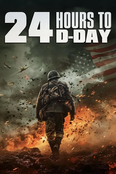 24 Hours to D Day