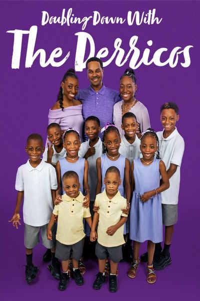 Doubling Down with the Derricos - Season 1
