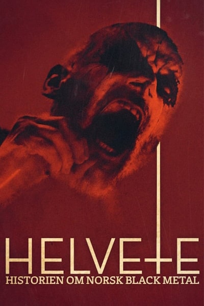 Helvete - The History of Norwegian Black Metal - Season 1