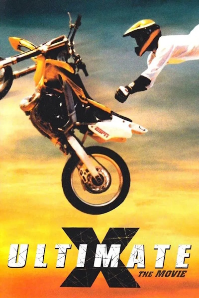 Ultimate X The Movie
