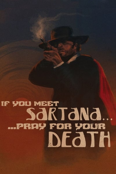 If You Meet Sartana Pray for Your Death (Se incontri Sartana prega per la tua morte)