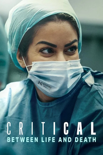 Critical Between Life and Death - Season 1