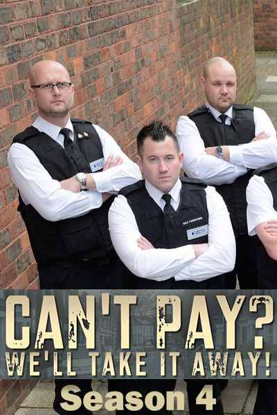 Cant Pay? Well Take It Away - Season 4