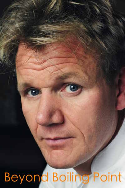 Gordon Ramsay: Beyond Boiling Point - Season 1