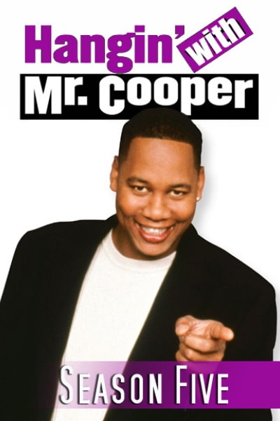 Hangin with Mr. Cooper - Season 5